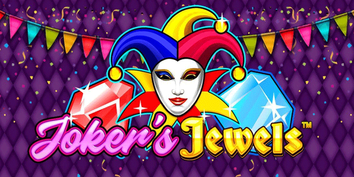 Slot Joker’s Jewels Hadirkan Putaran Gratis Dengan Bonus Menggoda