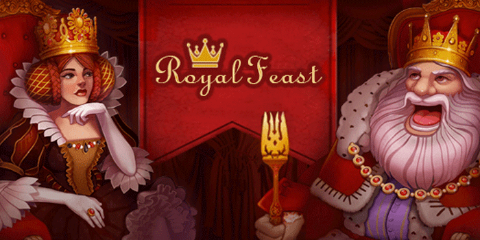 Slot Royal Feast Tawarkan Putaran Gratis Dengan Hadiah Fantastis