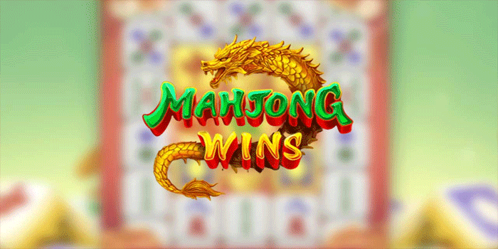 Cara Main Aman dan Efektif di Slot Mahjong Wins