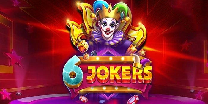 Panduan Jitu Raih Hadiah Fantastis Di Slot 6 Jokers