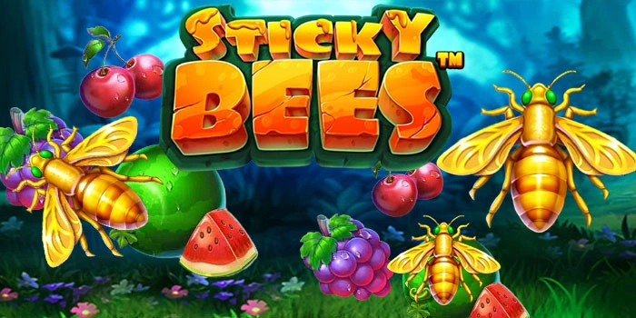 Tips Jackpot Besar Slot Sticky Bees Dengan Strategi Terbaik