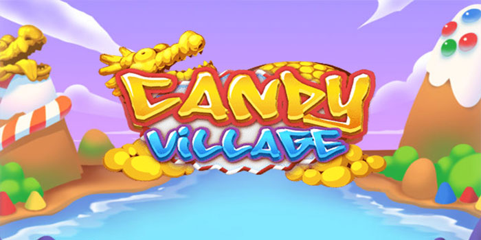 Strategi Rahasia Banjir Scatter di Slot Candy Village
