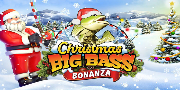 Trik Spin Santai Tapi Jackpot di Slot Christmas Big Bass Bonanza